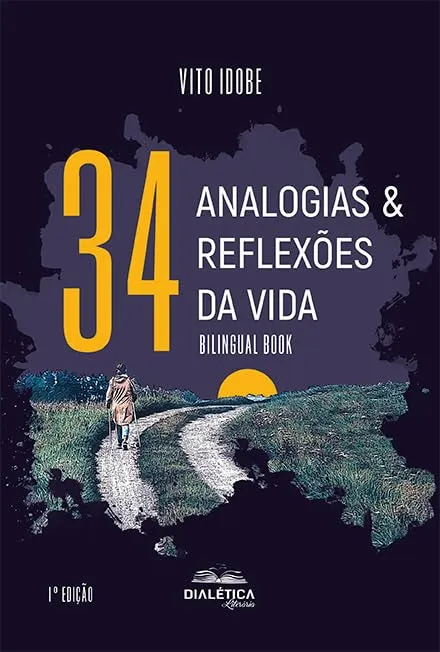 34 Analogias e Reflexões da Vida – 1ª Edição